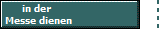 in der 
Messe dienen